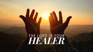The Lord Your Healer