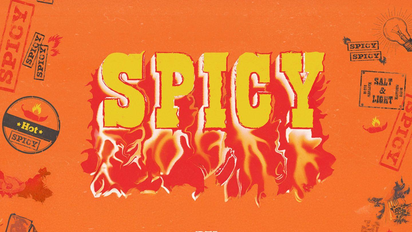 Spicy - Faith That Stands Out 2 Kings 3:15-19 Amplified Bible