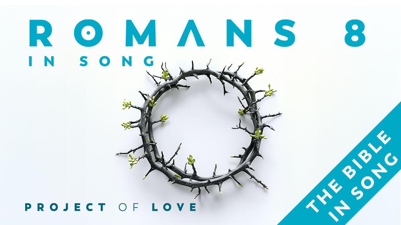 Music: Romans 8 in Song