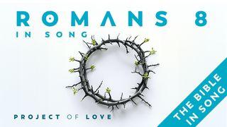 Music: Romans 8 in Song