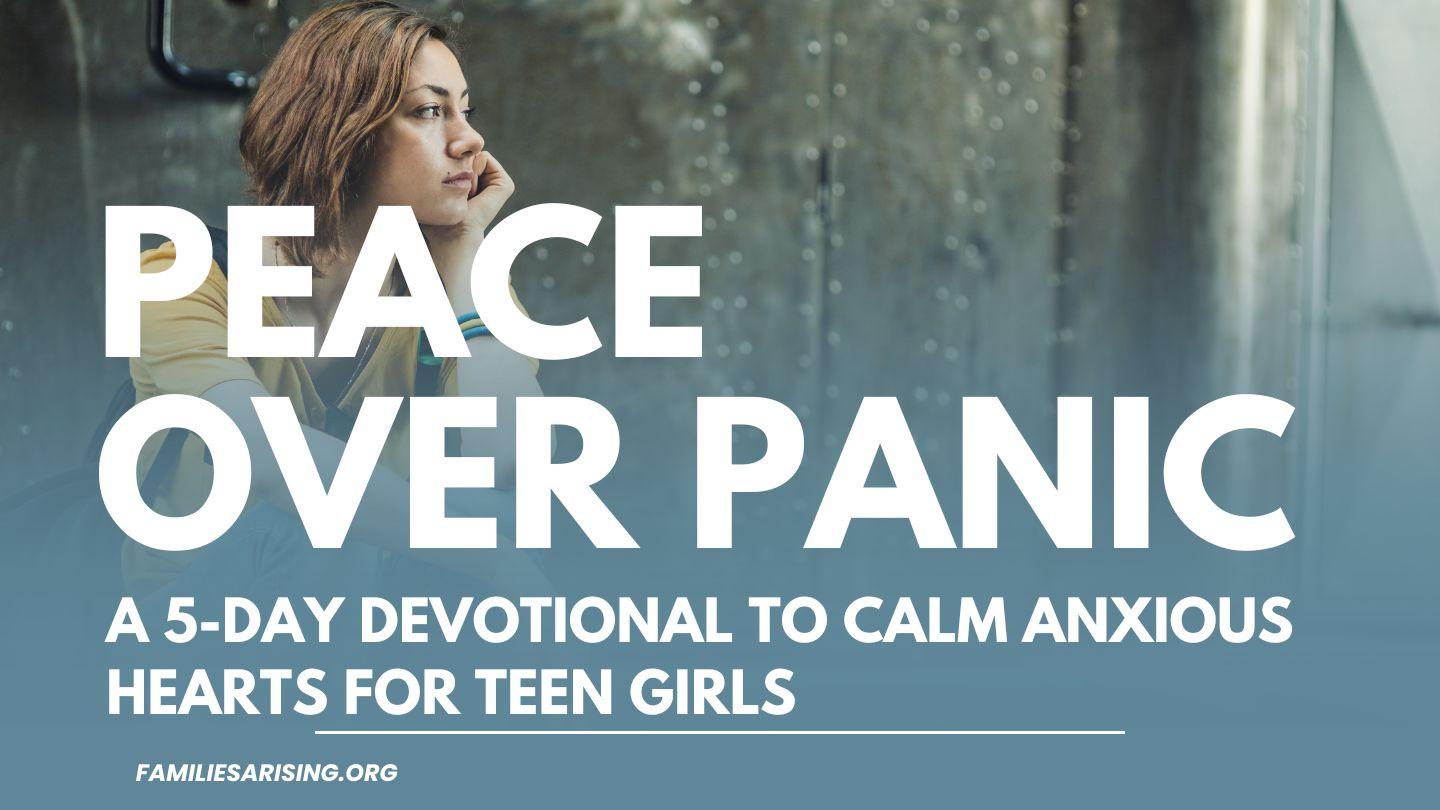 Peace Over Panic: A 5-Day Devotional for Anxious Hearts