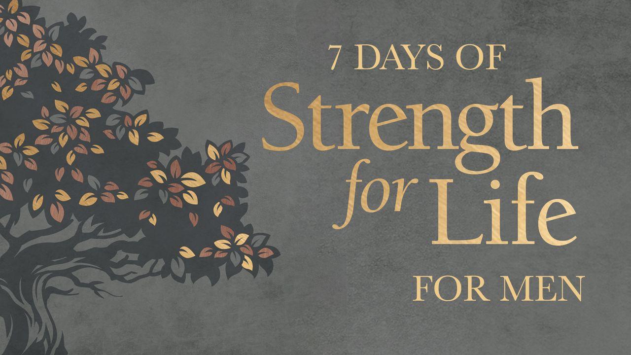 7 Days of Strength for Life for Men