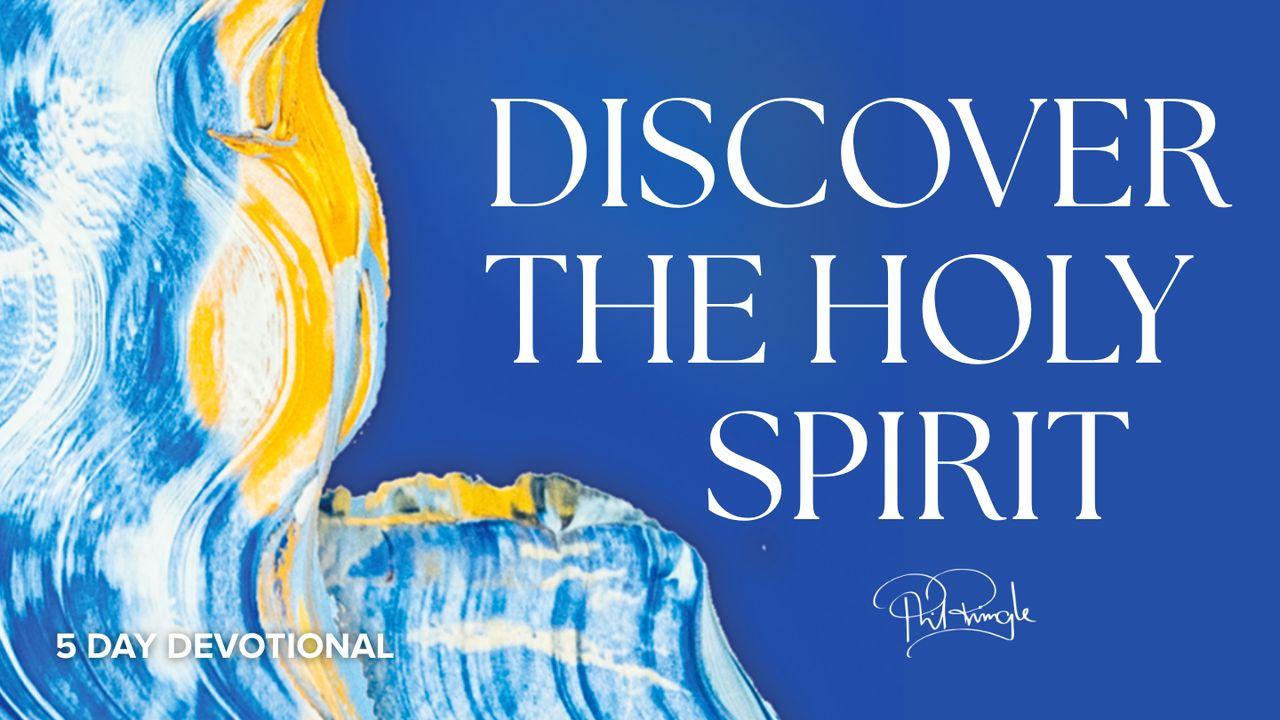 Discover the Holy Spirit - 5 Day Devotional