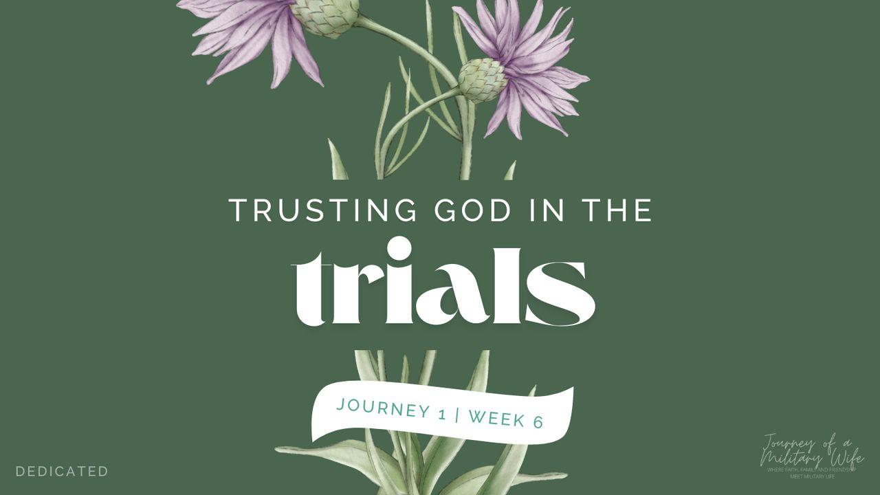 Trusting God in the Trials