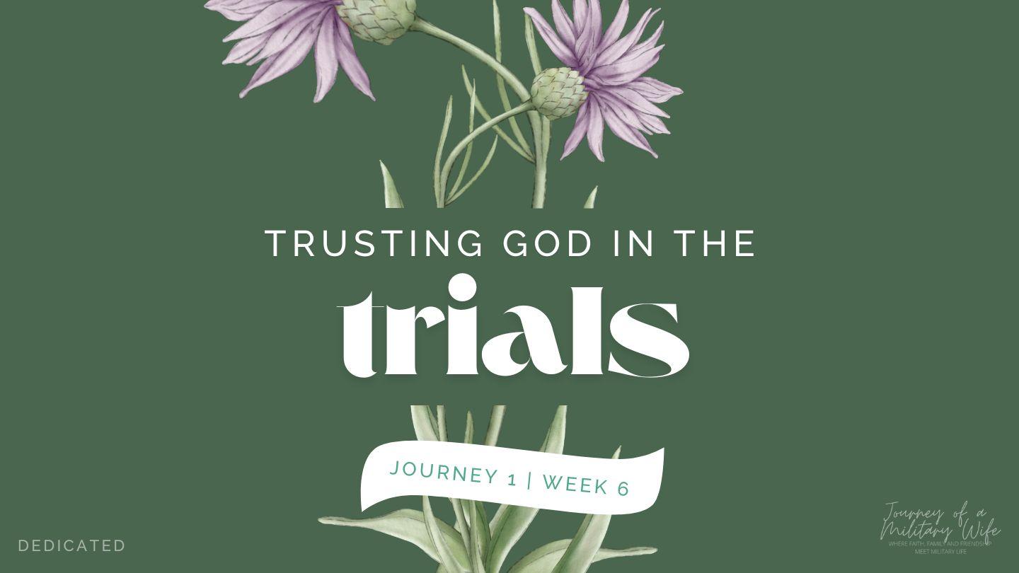 Trusting God in the Trials