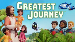 Greatest Journey!