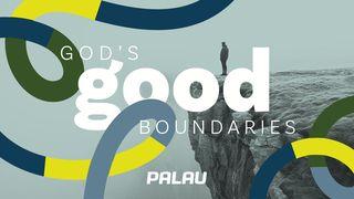 God's Good Boundaries