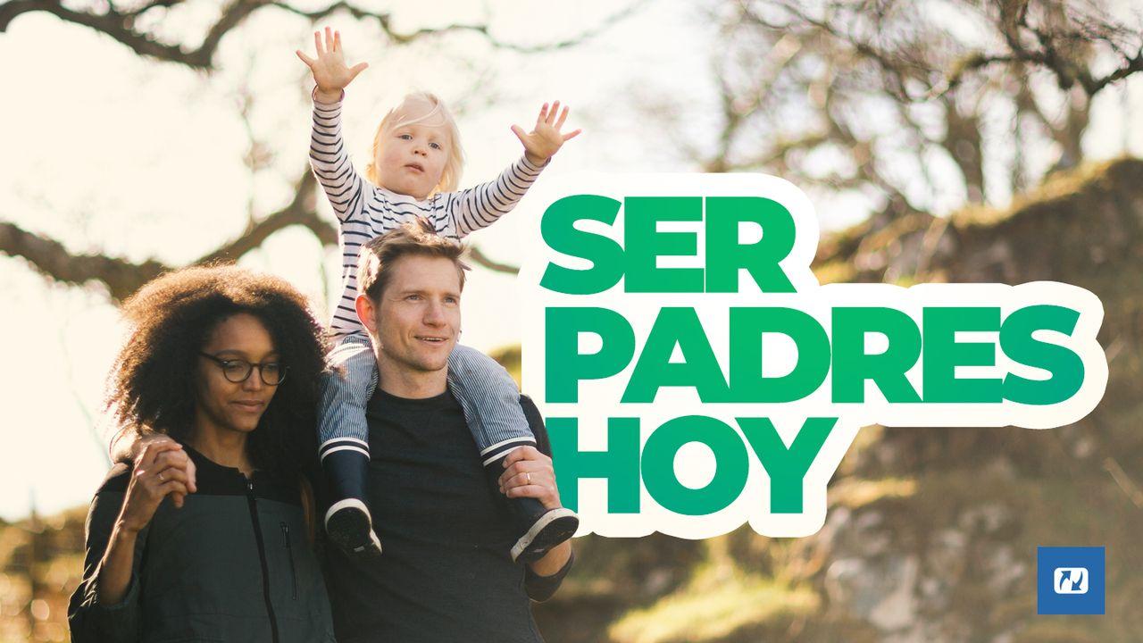 Ser Padres Hoy