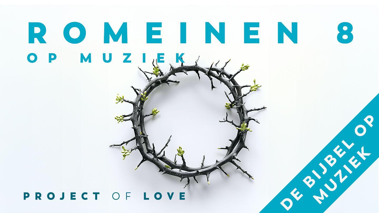 Muziek: Romeinen 8 in song Romeinen 8:28 EBV24 een eigentijdse Bijbelvertaling