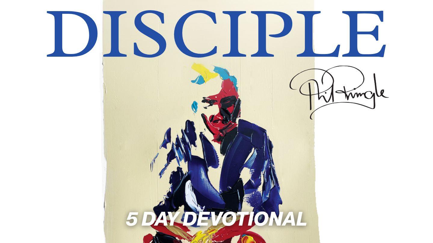 Disciple: Live the Life God Has You Called To