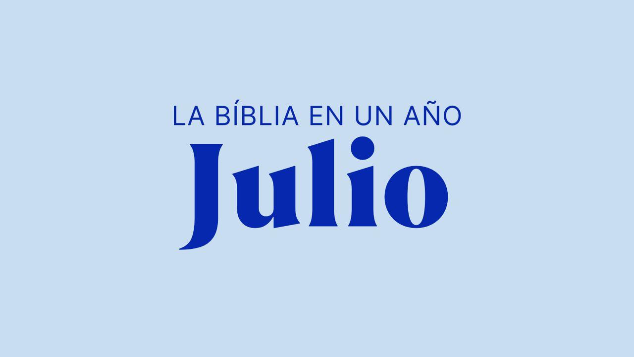 La Biblia en Un Año - Julio
