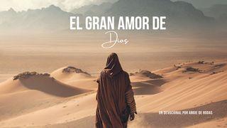 El Gran Amor De Dios