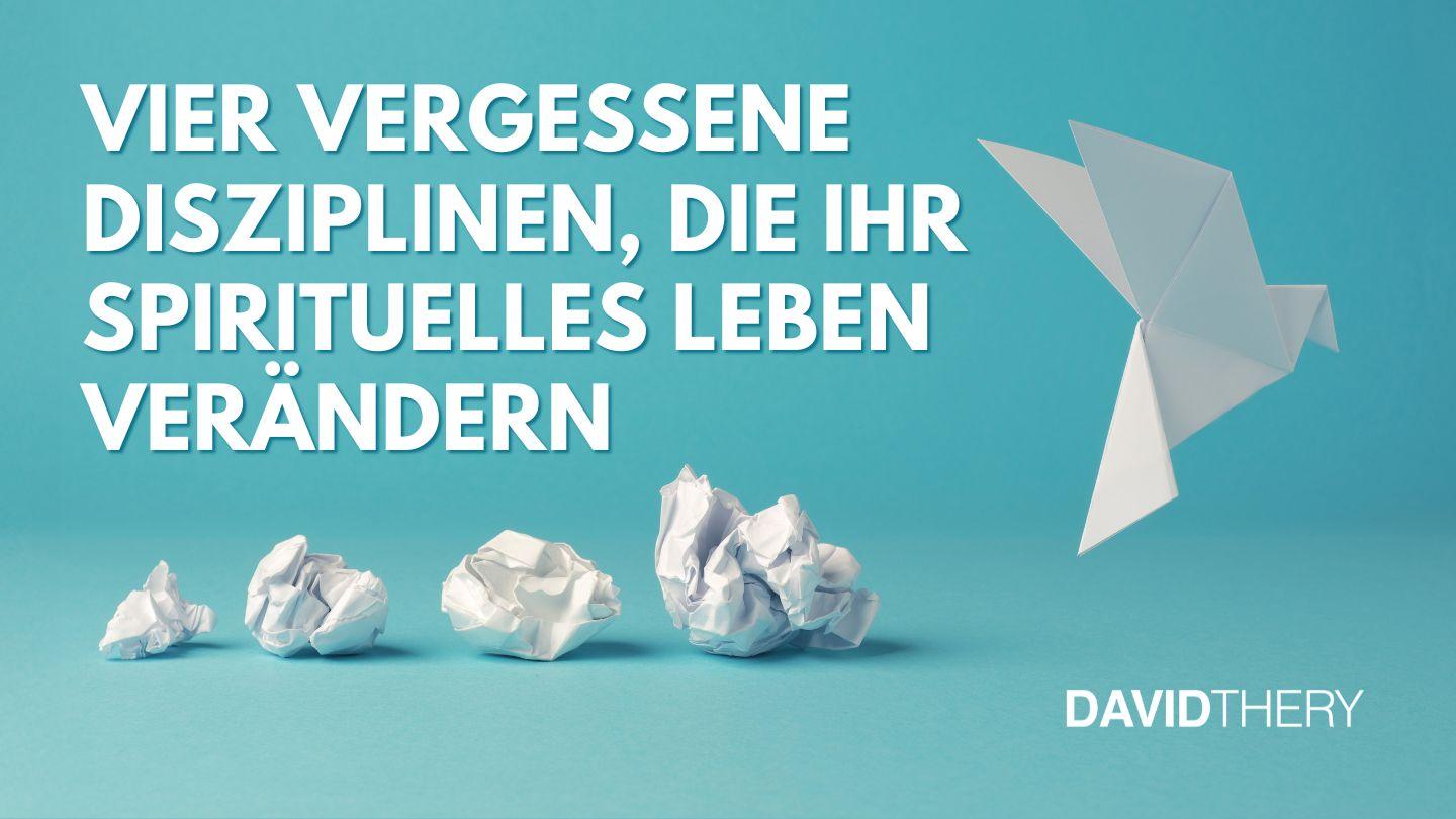 Vier vergessene Disziplinen, die Ihr spirituelles Leben verändern إِنْجِيلُ مَتَّى 16:6-18 العهد الجديد باللهجة الجزائرية