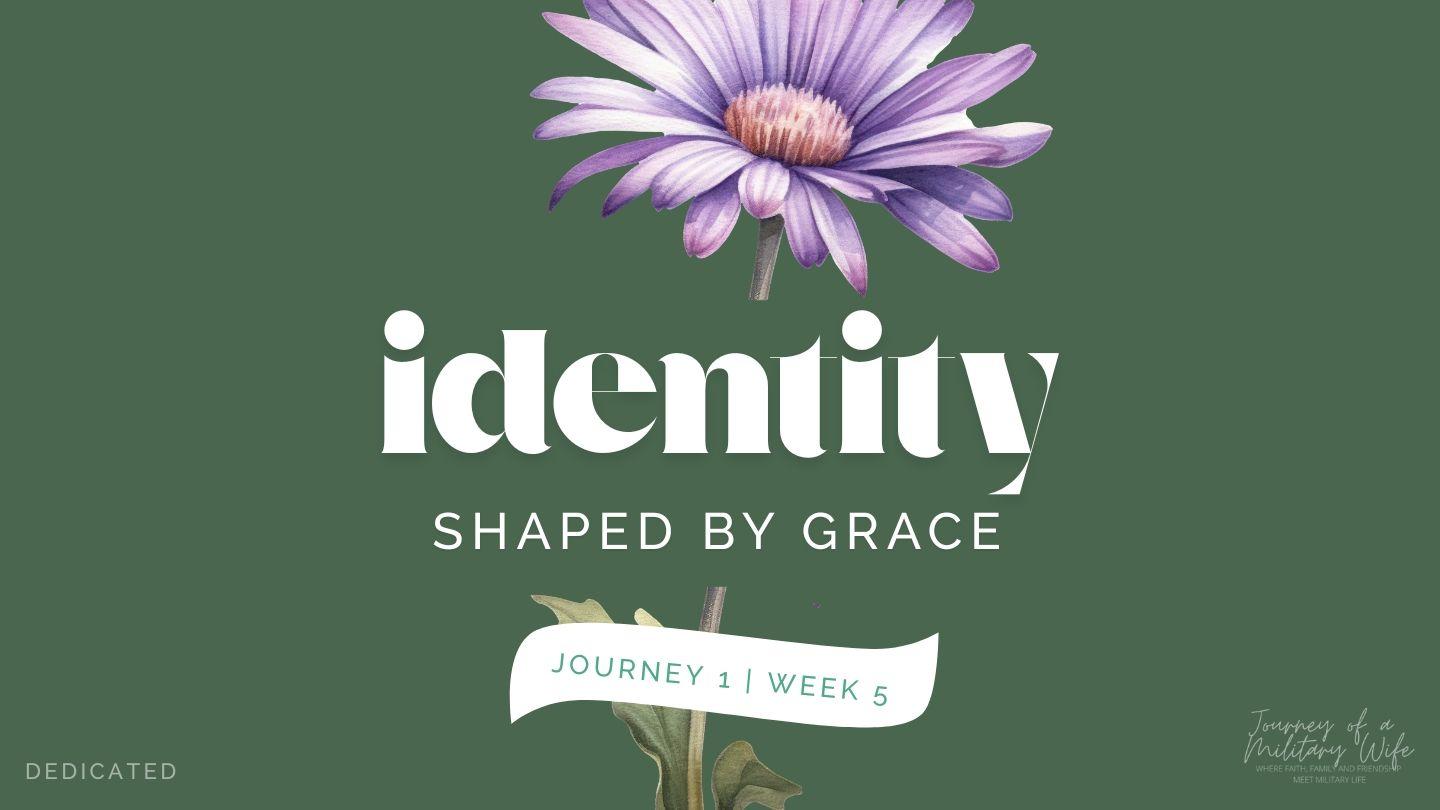 Identity Shaped by Grace لَاتَانٛوجِ 29:19 دٜڢْتٜرٜ اَللَّه ڢُلْڢُلْدٜ عَدَمَوَ