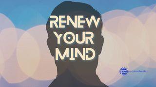 Renew Your Mind