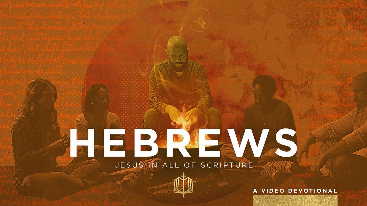 Hebrews: The Better Way | Video Devotional