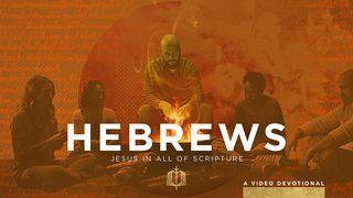 Hebrews: The Better Way | Video Devotional