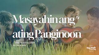 Masayahin ang ating Panginoon