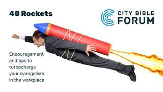 40 Rockets Tips - Workplace Evangelism (6-10)