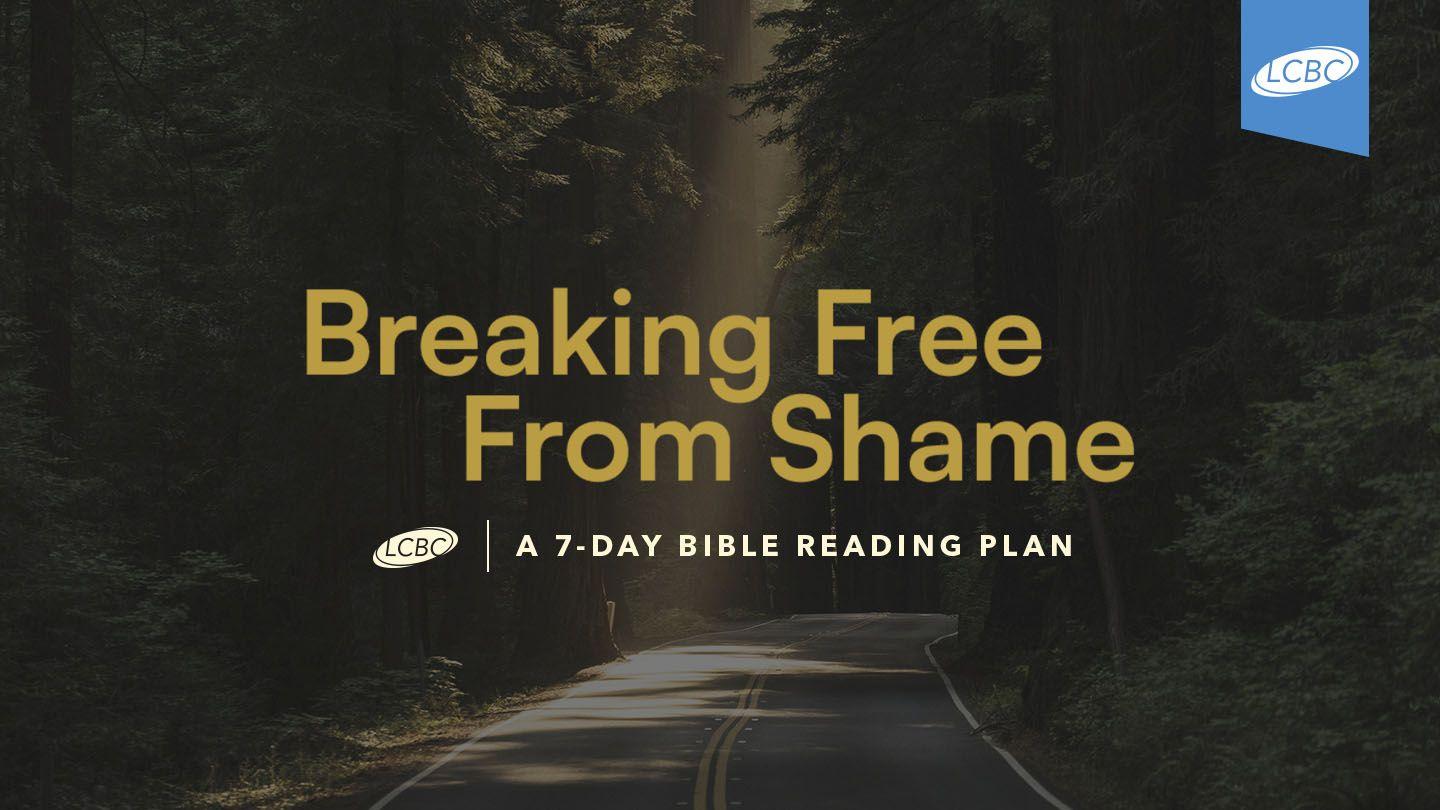 Breaking Free From Shame