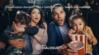 Film + Faith - Parents, Family and Marriage