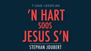 'n Hart soos Jesus s'n