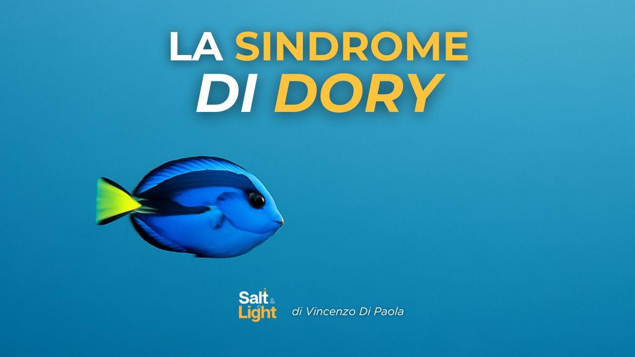 La Sindrome Di Dory