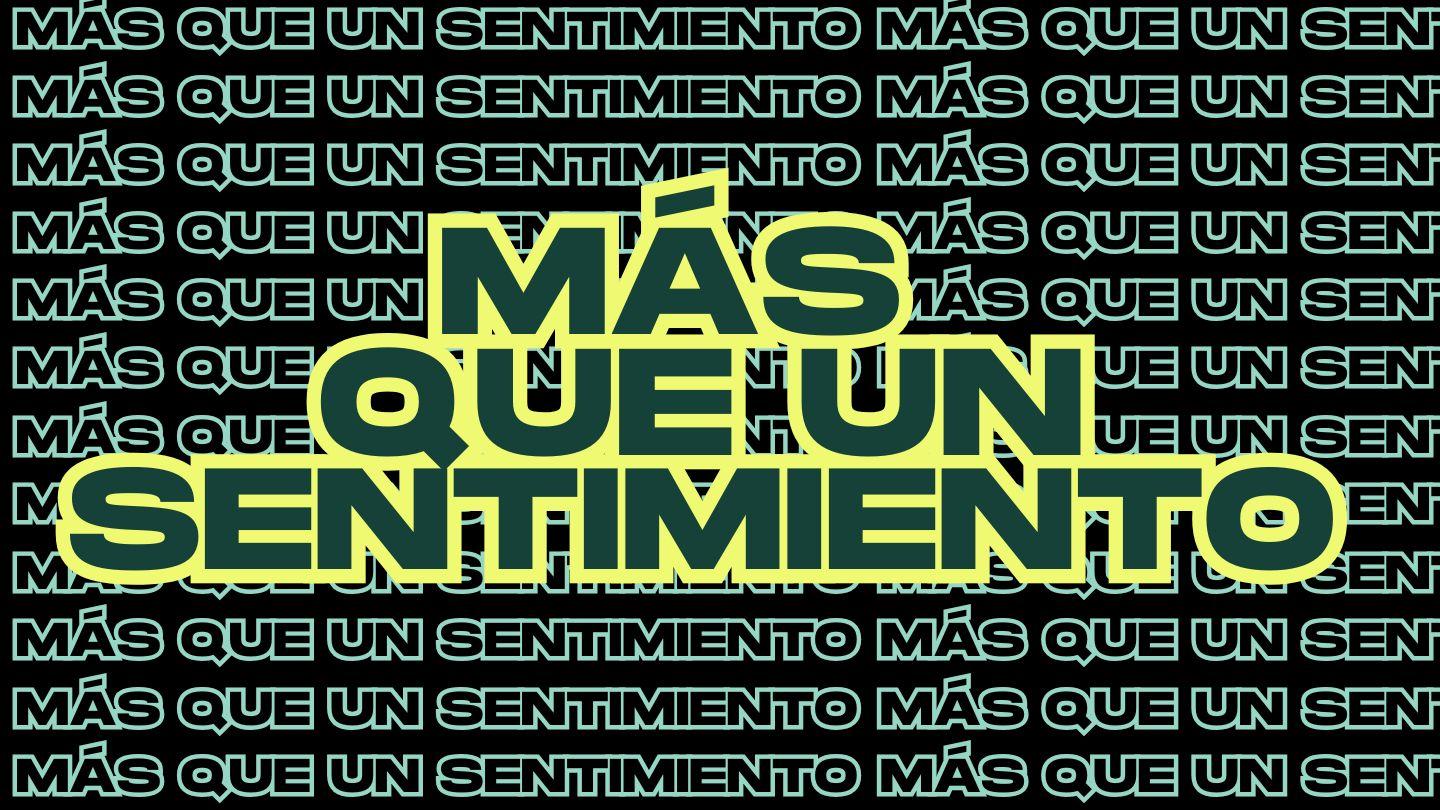 Más Que Un Sentimiento