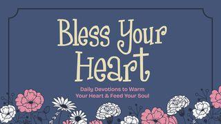 Bless Your Heart | Devotional for Women