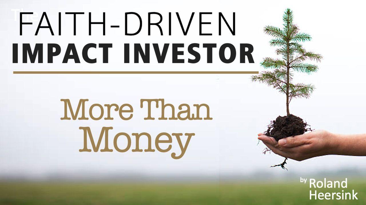 More Than Money: A Devotional for Faith-Driven Impact Investors