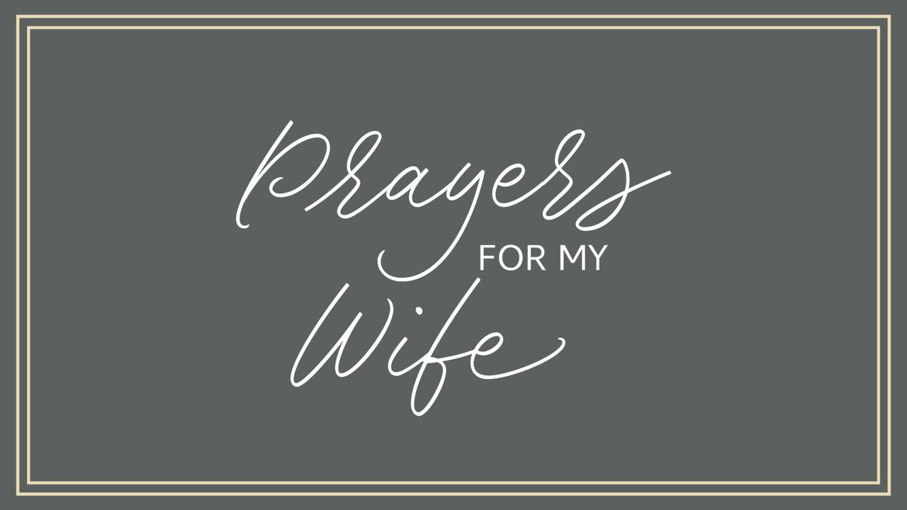 Prayers for My Wife