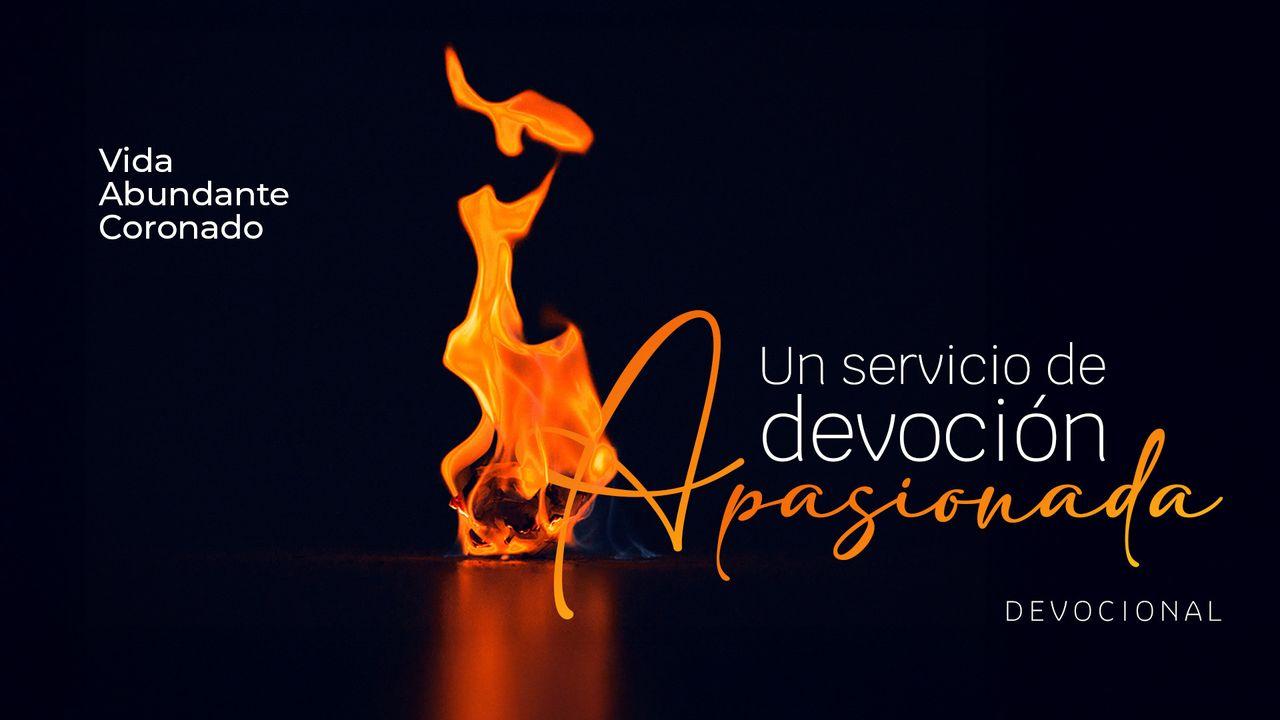 Un Servicio De Devoción Apasionada
