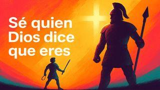 Sé Quien Dios Dice Que Eres