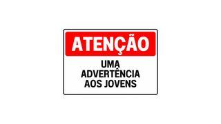 Uma Advertência aos Jovens
