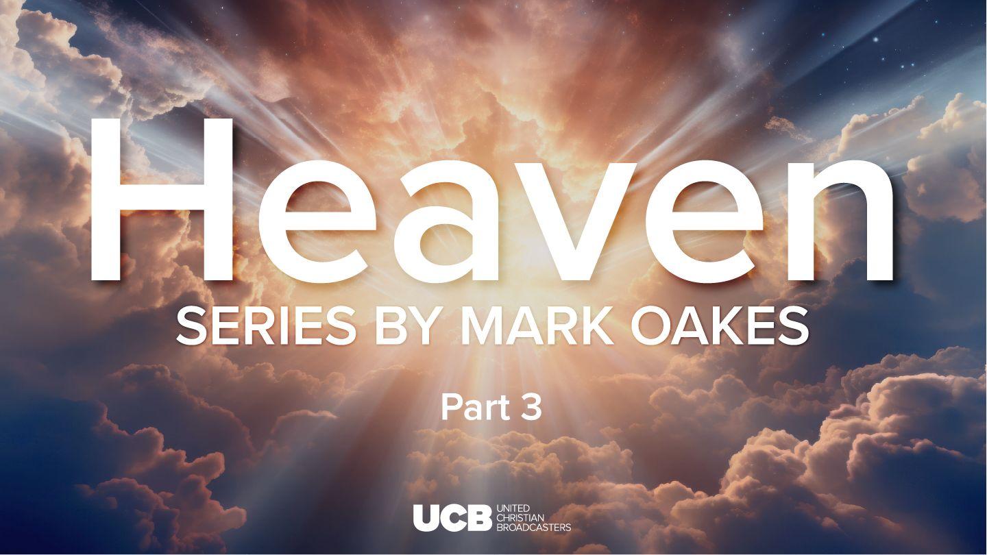 Heaven (Part 3)