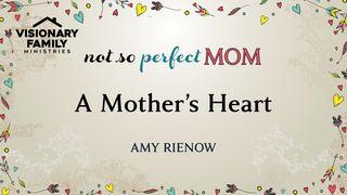 A Mother's Heart