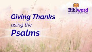 Giving Thanks Using the Psalms