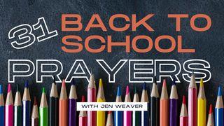 God, Go With Them: 31 Back to School Prayers for Your Child