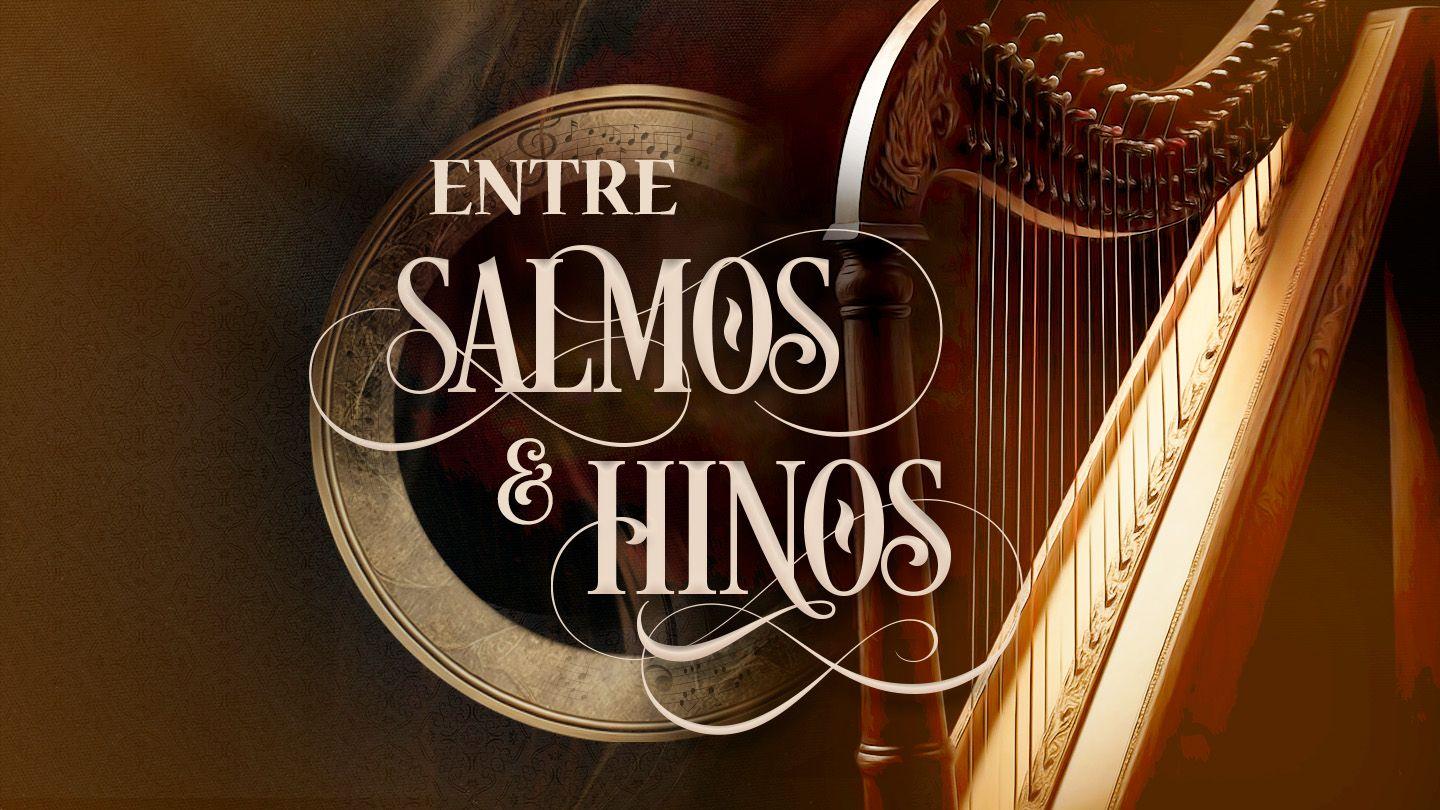 Entre Salmos e Hinos