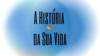 A História Da Sua Vida