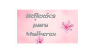 Reflexões para Mulheres