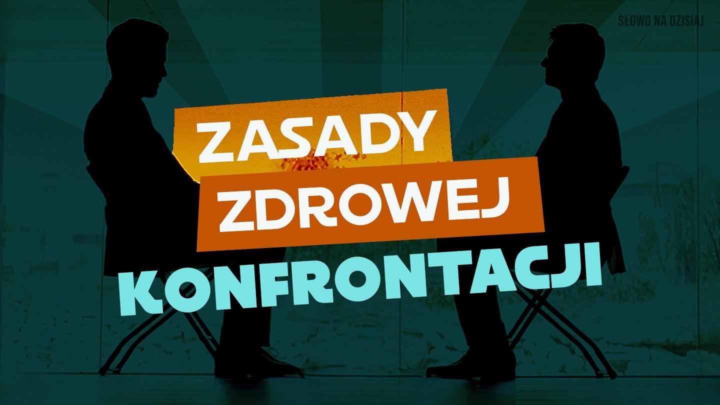 Zasady zdrowej konfrontacji