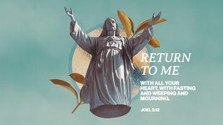 RETURN to ME: Reading With the People of God #16