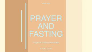 Horizon Church August Bible Reading Plan: Prayer & Fasting