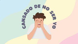Cansado De No Ser Yo
