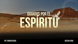 Una vida guiada por el Espíritu Santo