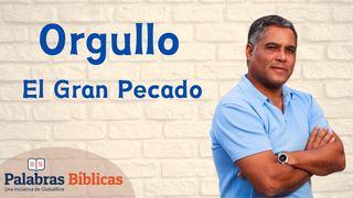 Orgullo. El Gran Pecado.