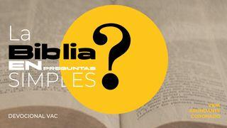 La Biblia en preguntas simples