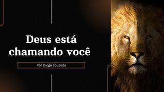 Deus está chamando você