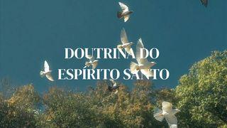 Doutrina Do Espírito Santo